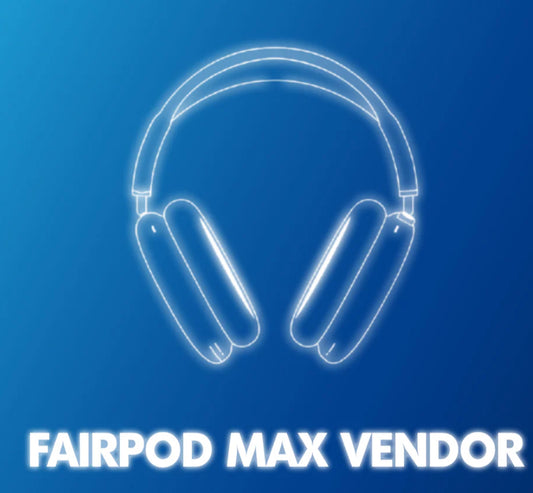 Fairpod Max Vendor